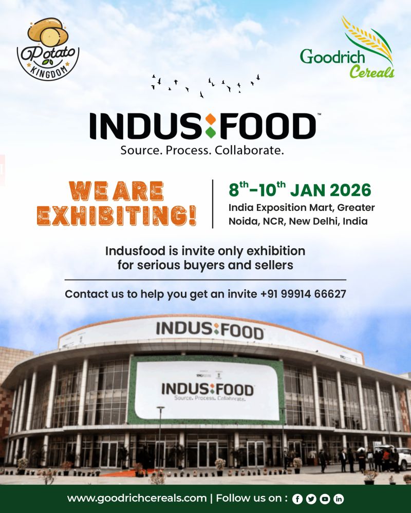 Goodrich Cereals at Indus Food 2026: Showcasing Excellence in Potato Processing and Frozen Foods